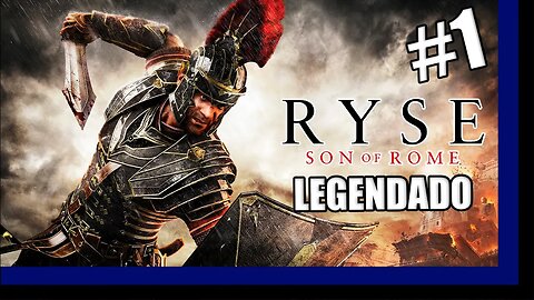 RYSE: SON OF ROME EM PORTUGUÊS - História Completa (1/2) [4K60]