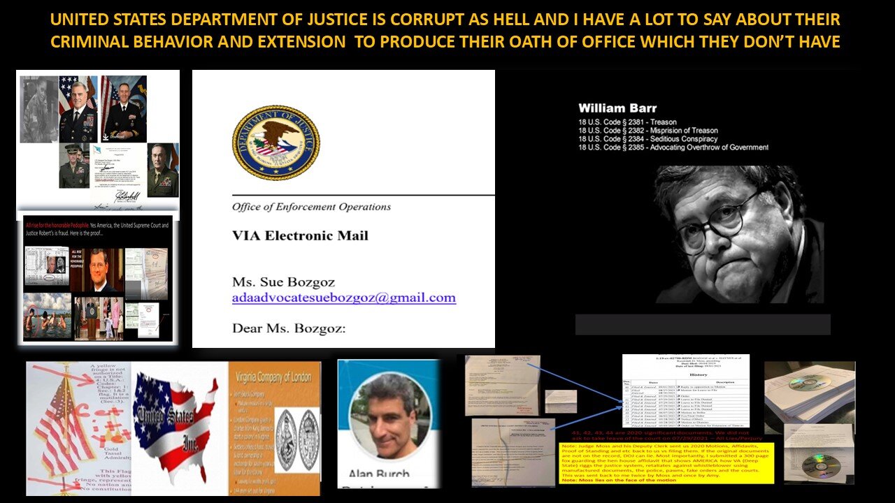 YES, THE DEPARTMENT OF JUSTICE ALSO WORKS FOR THE BANKERS SEE 28 USC 3002, 15A OR WATCH ATTACHED