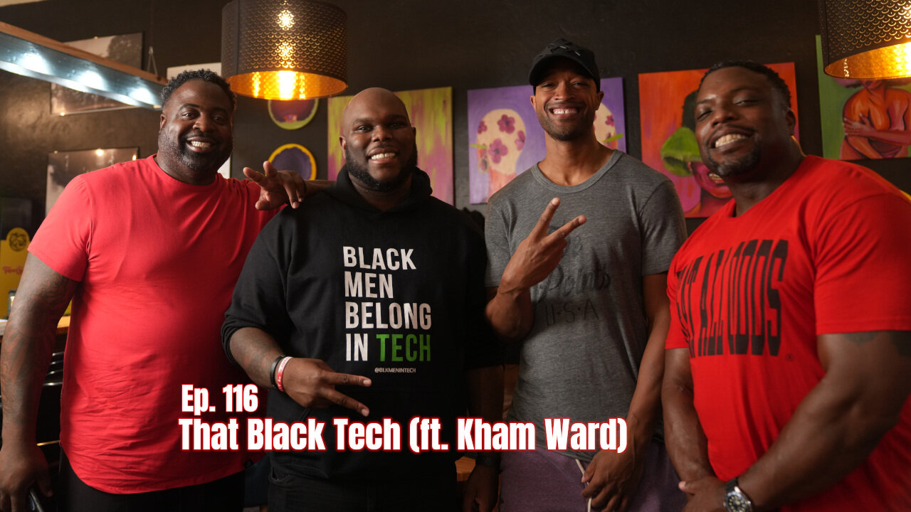 "That Black Tech" (ft. Kham Ward) | Episode #116 This. Podcast