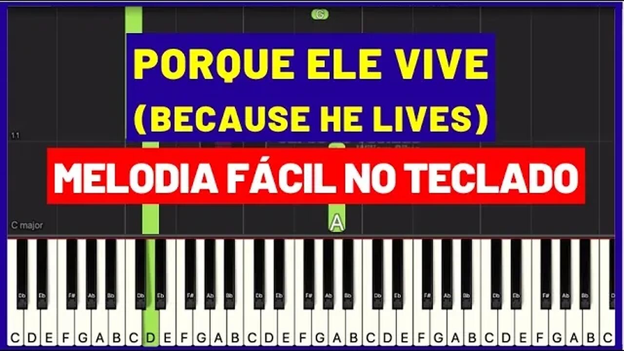 Porque Ele Vive - Melodia Fácil no Teclado