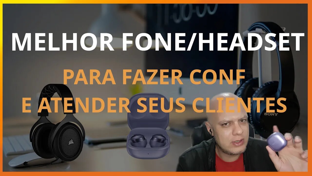 Qual o melhor fone ou headset para fazer conf e videochamada com os clientes como freelancer e home?