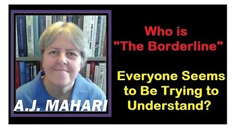 Who is "The Borderline" Everyone Seems to Be Trying to Understand?