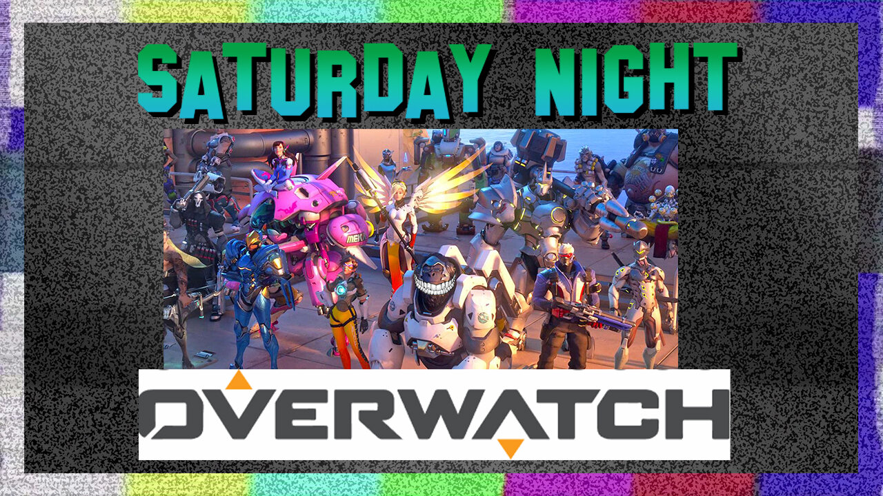 Saturday Night | Overwatch