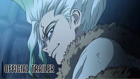 Dr. STONE Season 3 Part 2 | Official Trailer