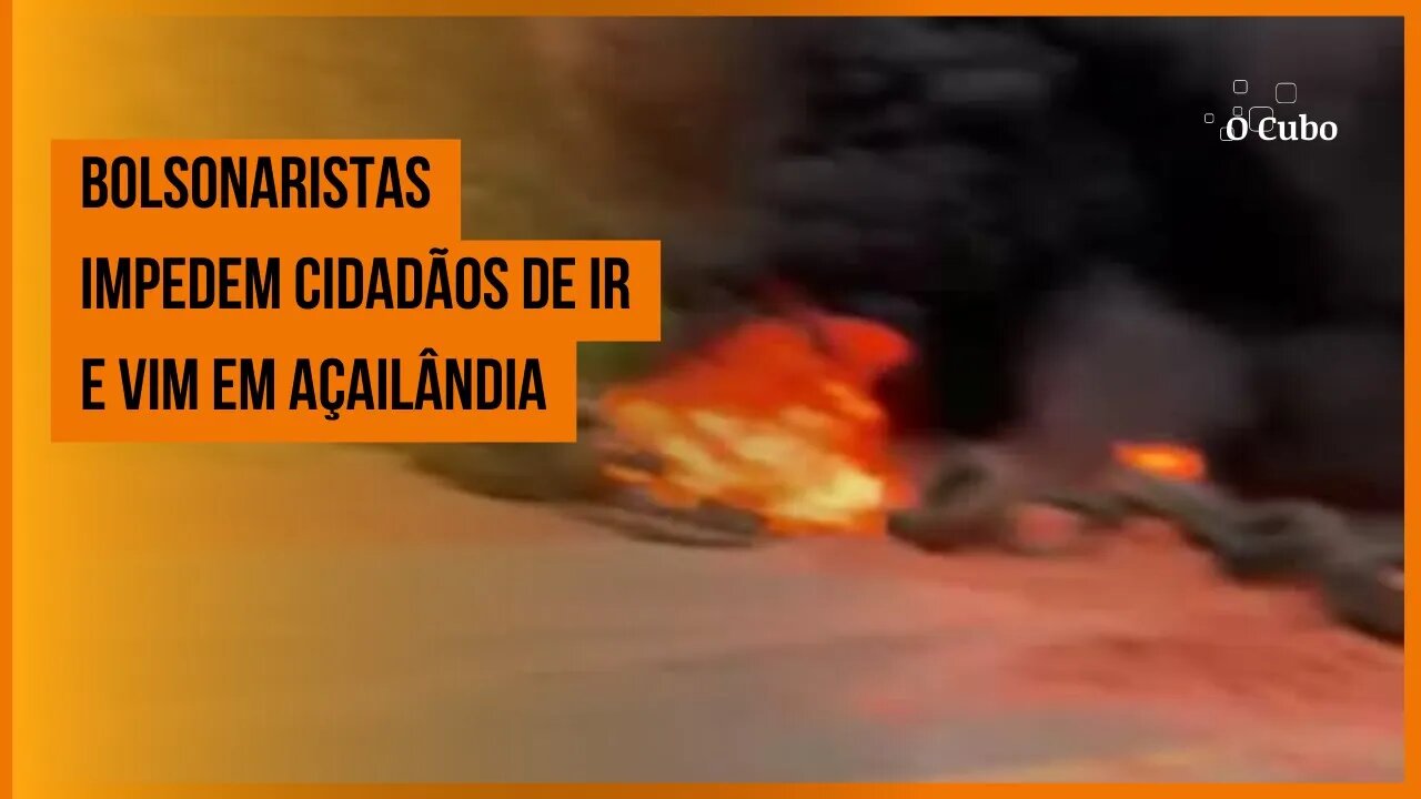 Bolsonaristas impedem cidadãos de ir e vim em Açailândia
