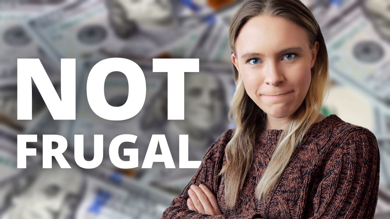 Why I'm NOT Frugal