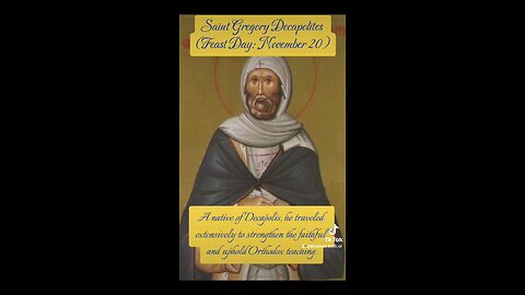 Saint Gregory Decapolites – Defender of the True Faith