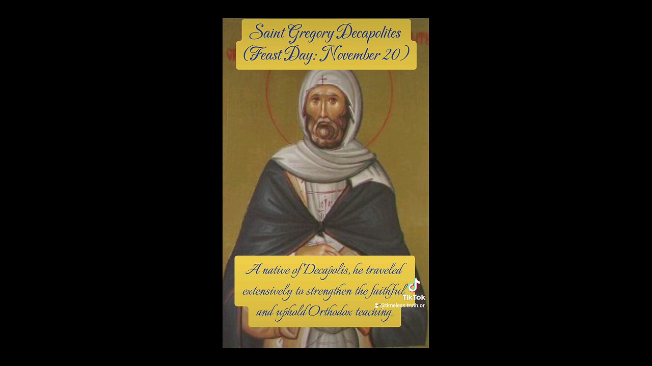 Saint Gregory Decapolites – Defender of the True Faith