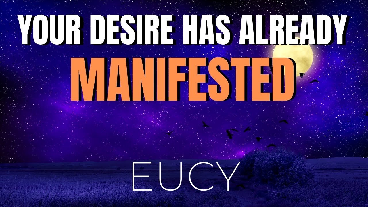 Create Any Life You Desire - Powerful Channeled Message from EUCY (LOA)