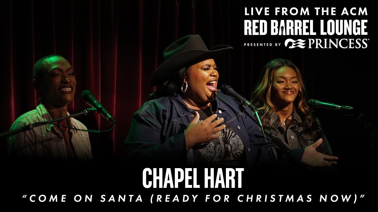 Chapel Hart - "Come On Santa (Ready For Christmas Now)," Live From the ACM Red Barrel Lounge