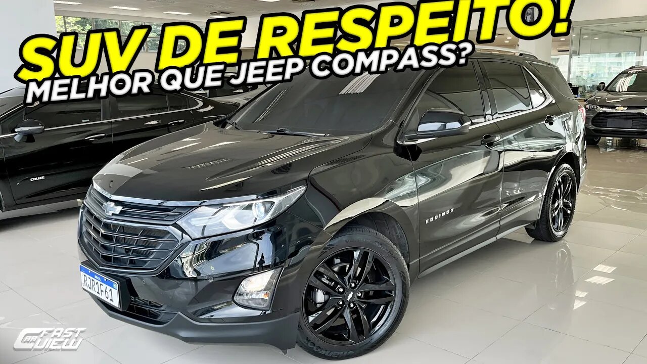 CHEVROLET EQUINOX MIDNIGHT 1.5 TURBO POR R$148 MIL É MELHOR QUE JEEP COMPASS SPORT?