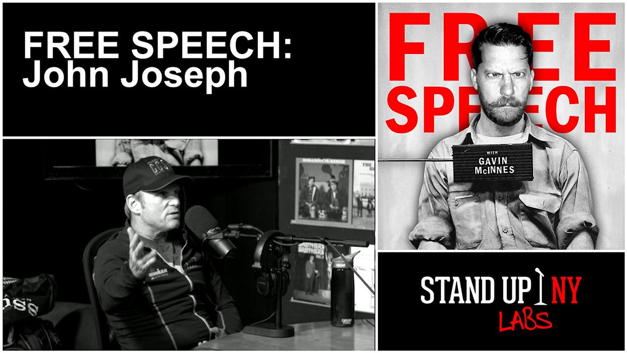 Free Speech w/ Gavin McInnes | E08 | Guest: John Joseph