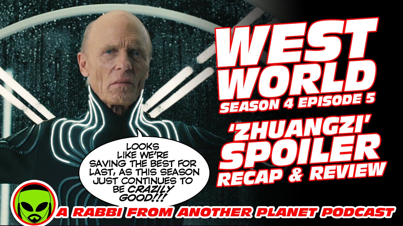 WestWorld S04E05 'Zhuangzi' Full Spoiler Review