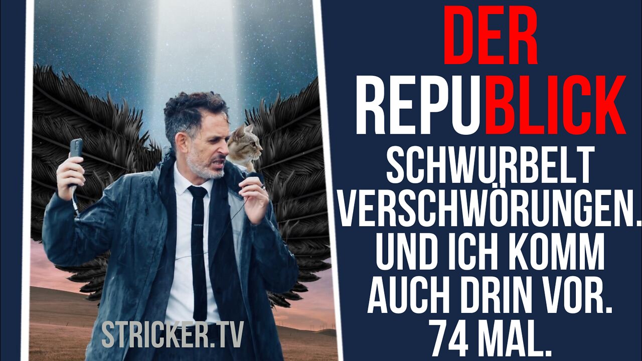 Der RepuBLICK schwurbelt Verschwörungen. Und ich komm auch drin vor. 74 Mal.