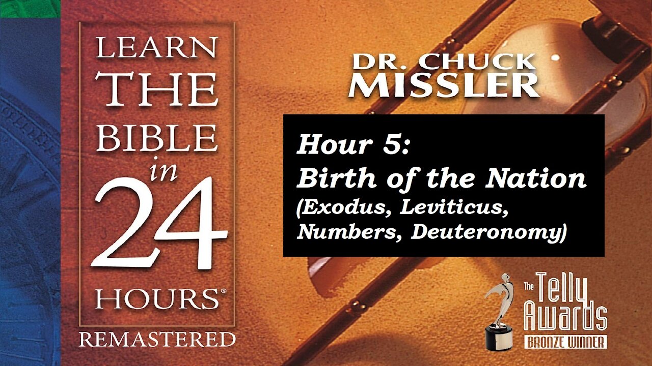 Learn the Bible in 24 Hours (Hour 5) - Chuck Missler (RE-UPLOAD) [mirrored]