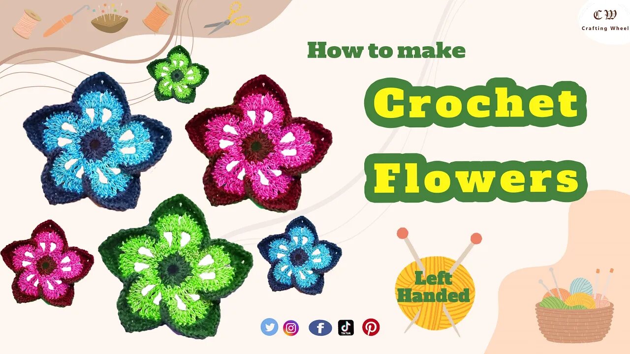 How To Make A Crochet flower ( Right – Handed )