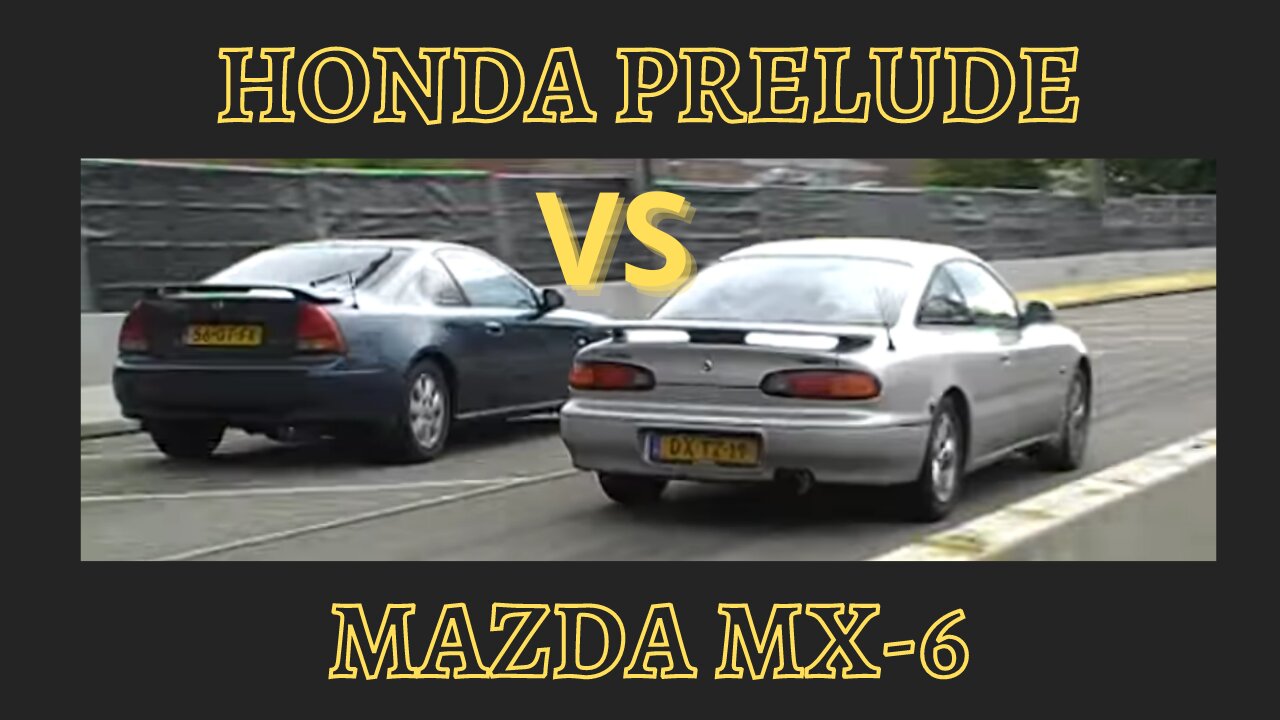 Watch this race Mazda MX-6 2.5i V6 vs Honda Prelude 2.3i 4WS who do you think will win?