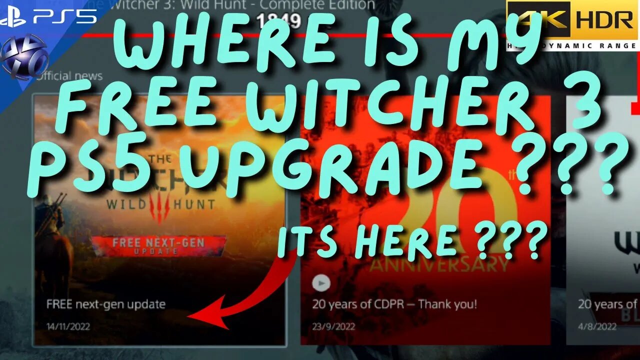 Where is the free PS5 witcher 3 upgarade ???