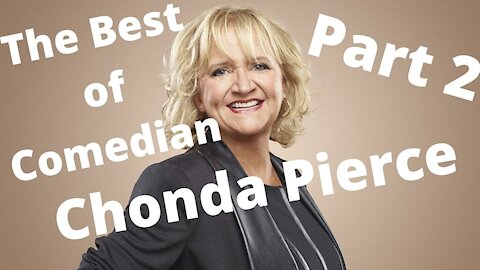 The Best of Comedian Chonda Pierce: Part 2