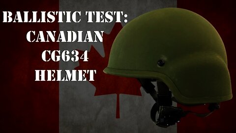 Helmet Ballistic Test: Canadian CG634 Spectra Helmet