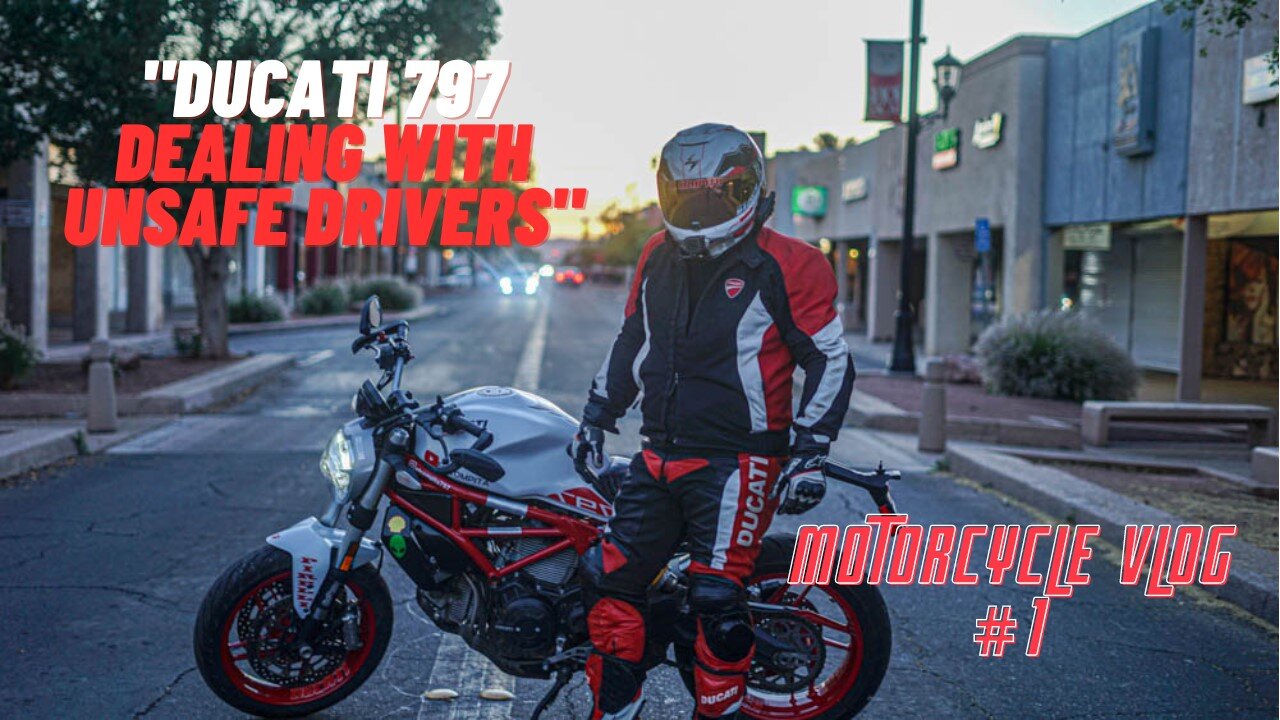 "Ducati 797: Dealing with Unsafe Drivers."