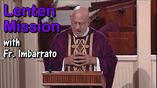 Don't Be Like THOSE GUYS - Fr. Imbarrato's 2021 Lenten Mission Day 1
