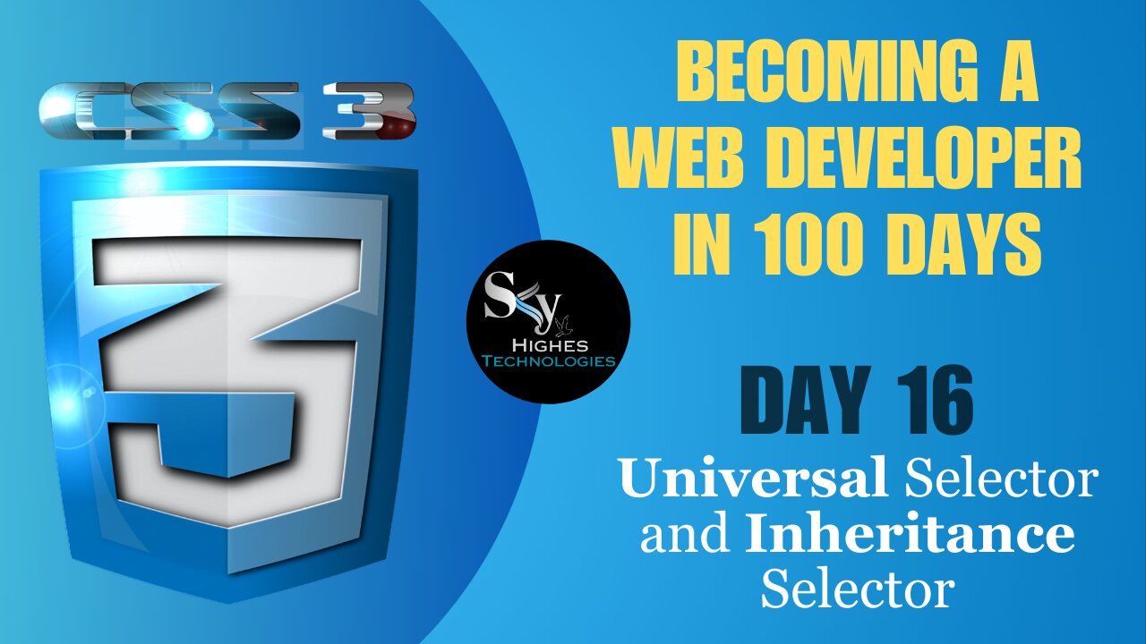 Learn CSS: Universal Day 16 | Selector and Inheritance Selector