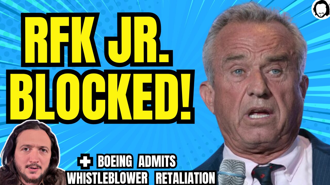 BREAKING: RFK Jr. To Be Kept Off Debate Stage! (& much more)