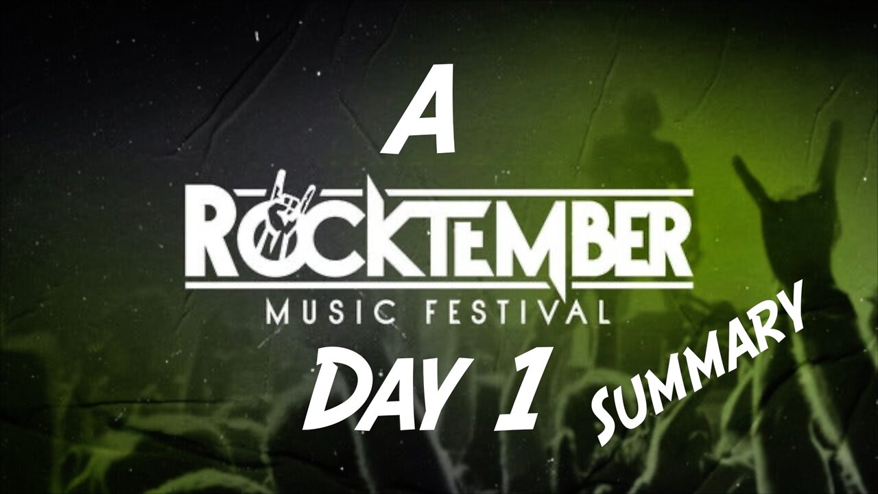 Rocktember 2022 - A Day One Summary