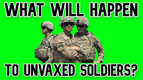 How the Military Will Treat Unvaccinated Soldiers