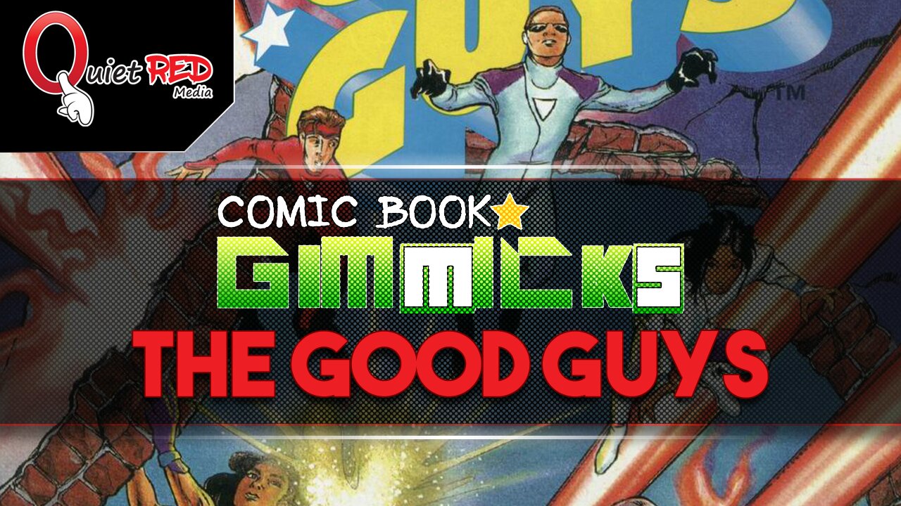 Comic Book Gimmicks | The Good Guys