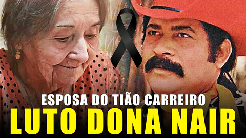 LUTO, Dona Nair Esposa do Tião Carreiro