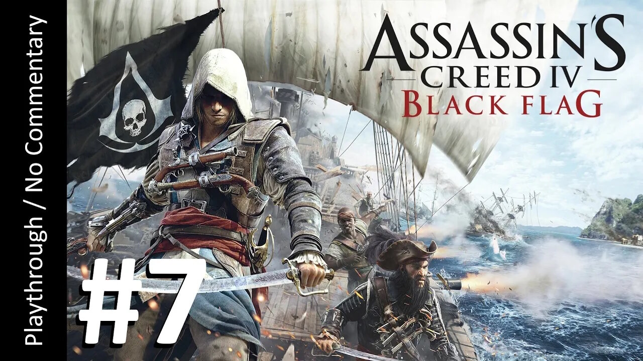 Assassin's Creed IV: Black Flag (Part 7) playthrough