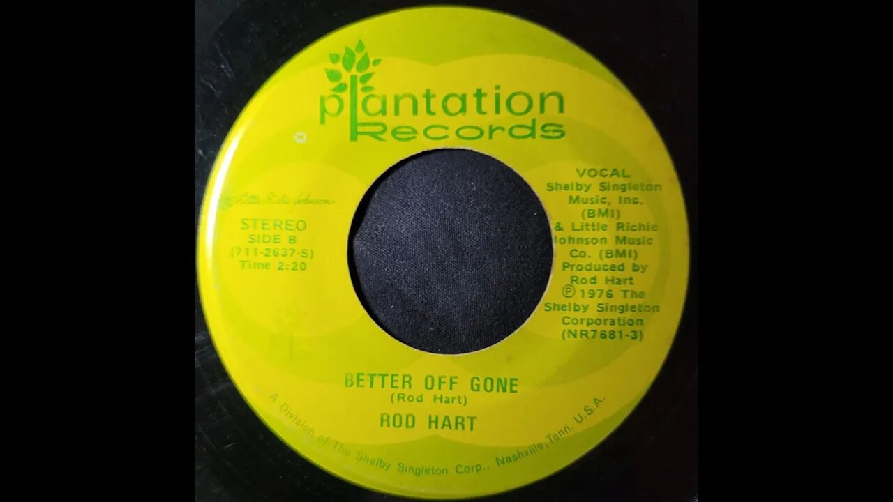 Rod Hart - Better off Gone