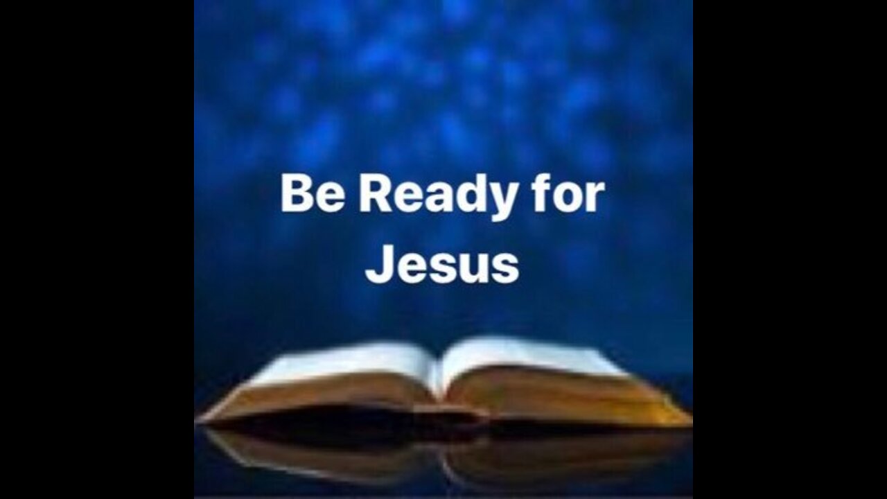 Ready for Jesus?