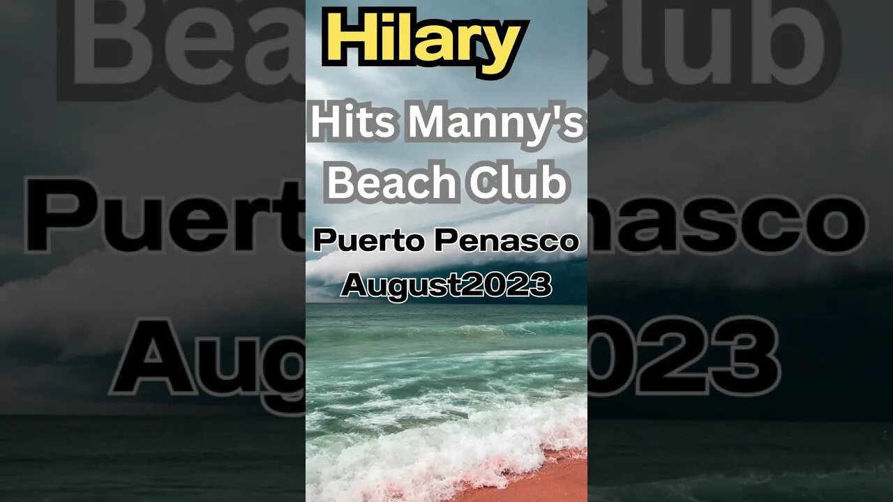 Tropical Storm Hilary Hits Manny's Beach Club in Puerto Penasco aka Rocky Point Mexico Aug 2023