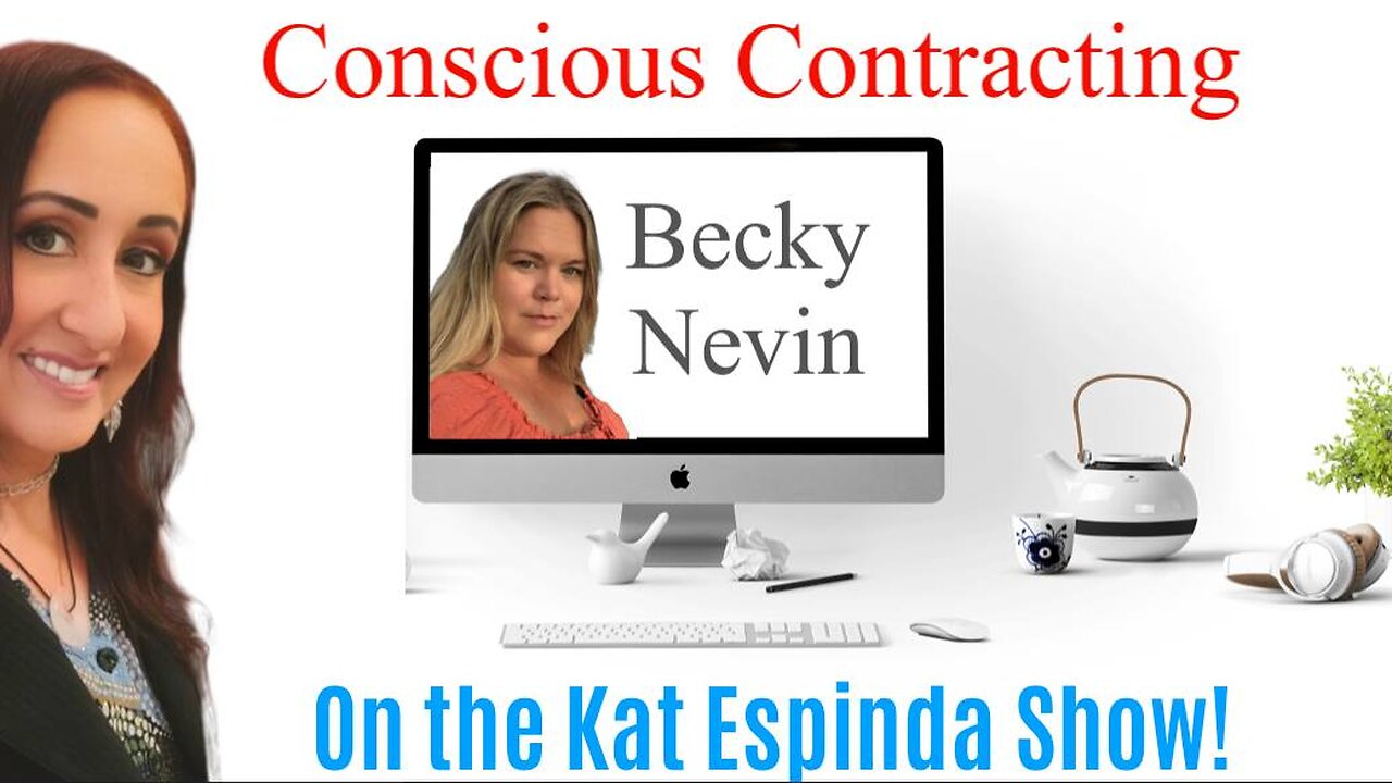 EP. 95 - Conscious Contracting! With Becky Nevin.