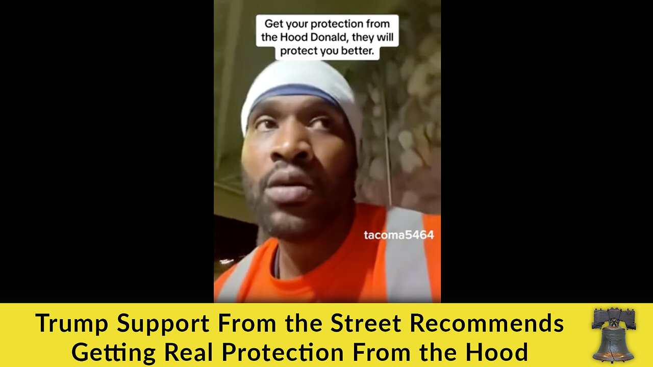 Trump Support From the Street Recommends Getting Real Protection From the Hood