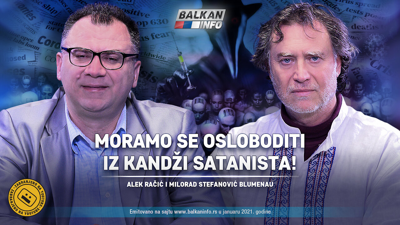 AKTUELNO: Alek Račić i Milorad Stefanović – Moramo se osloboditi iz kandži satanista! (21.1.2021)