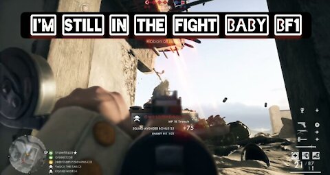 I'm still in the fight baby — Battlefield