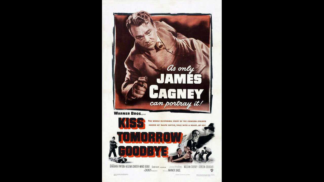 Kiss Tomorrow Goodbye (1950) | Directed by Gordon Douglas