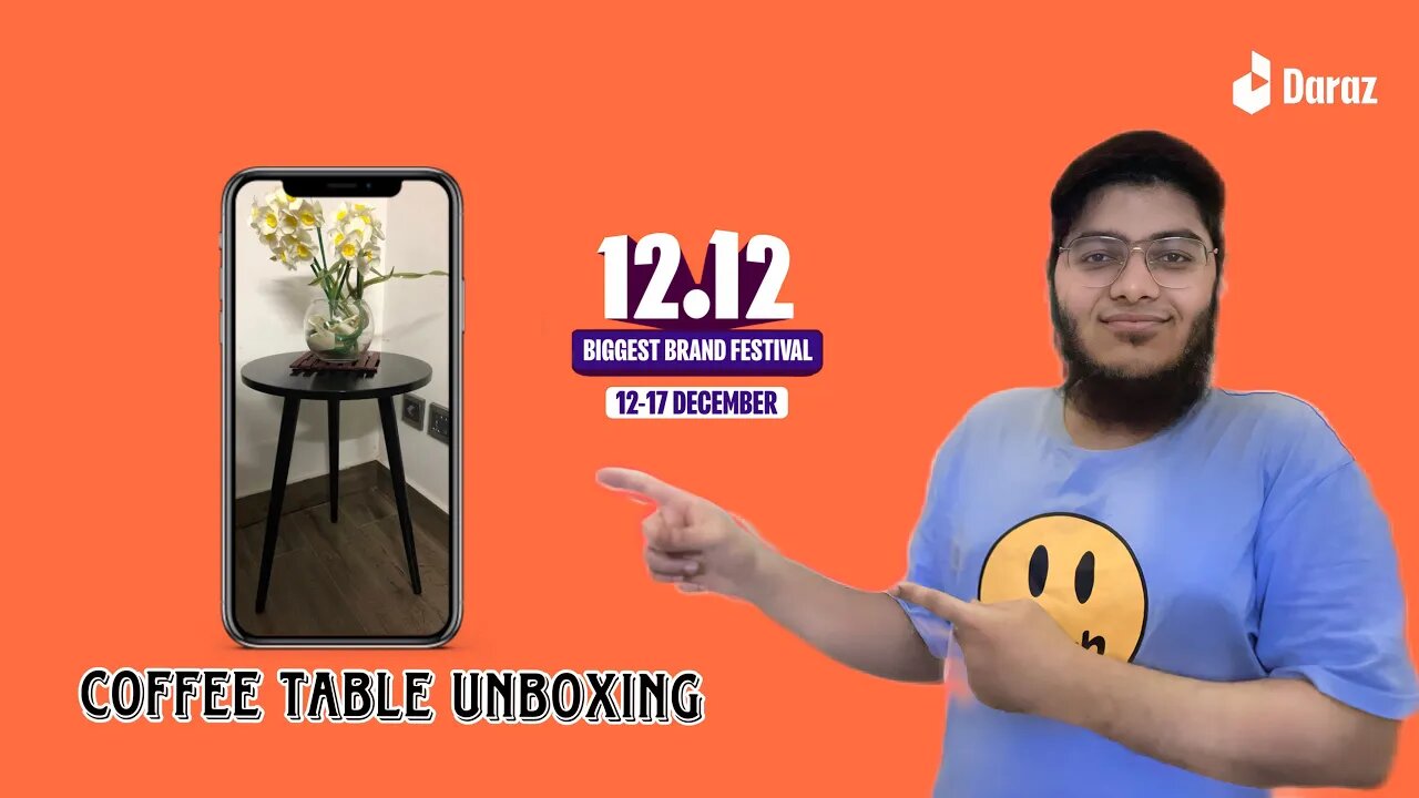 Coffee Table Unboxing | Pr By Daraz | Daraz 12.12 | OmerAftab72