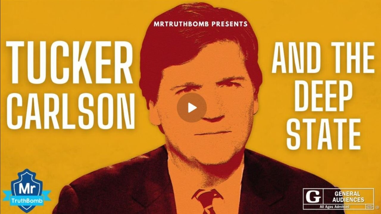 Tucker Carlson and The Deep State