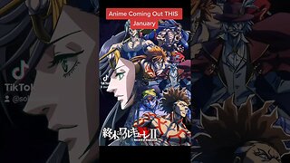 Anime Coming Out THIS January - Final Part