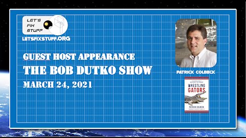 Bob Dutko Show Guest Host Broadcast 2021 03 24