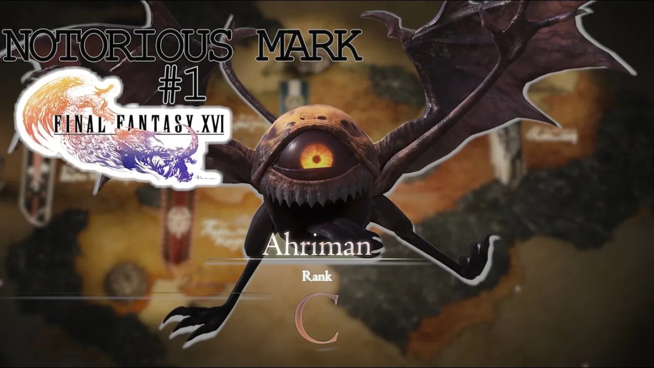 Ahriman Notorious Mark #1 [Final Fantasy XVI] | Battle and Location