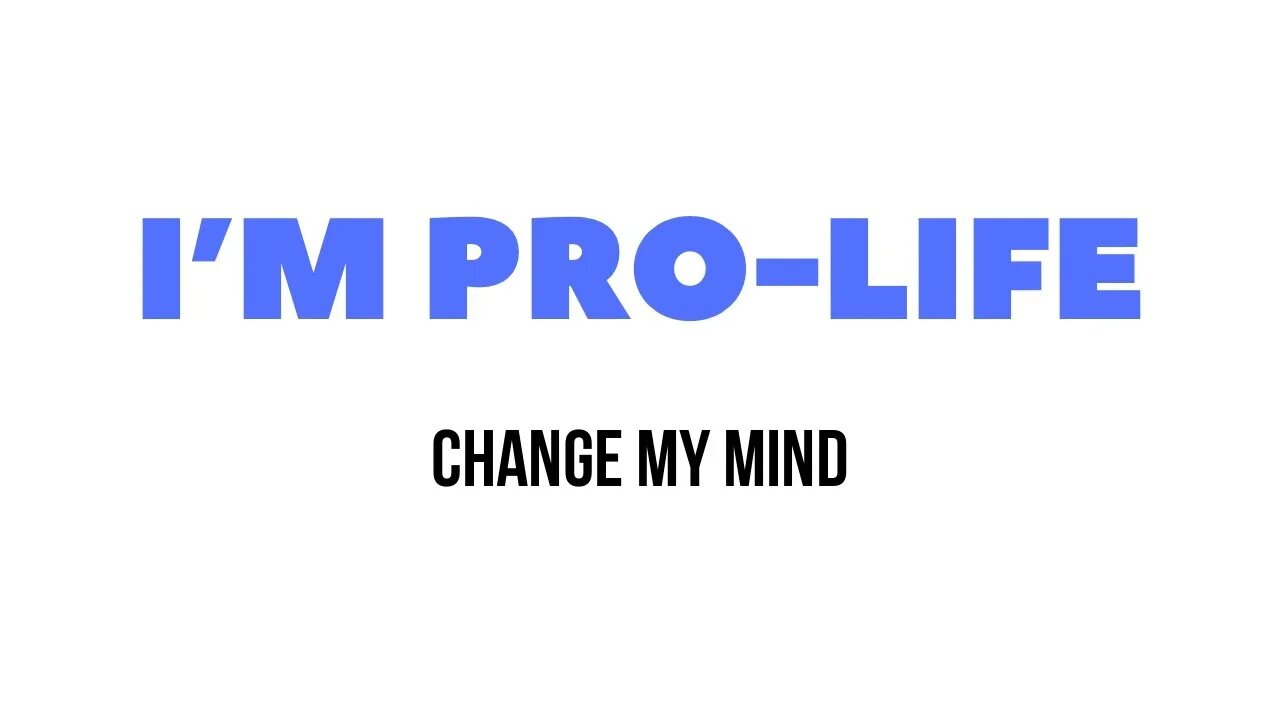 🔴LIVE - I’m Pro-Life Change My Mind Part 2