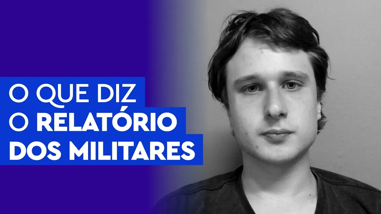 O que diz o relatório dos militares sobre as urnas e por que ele não foi divulgado