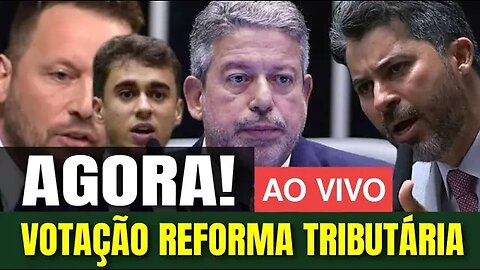 🇧🇷🔴AGORA! VOTÇÃO REFORMA TRIBUTARIA AO VIVO 06/07/2023