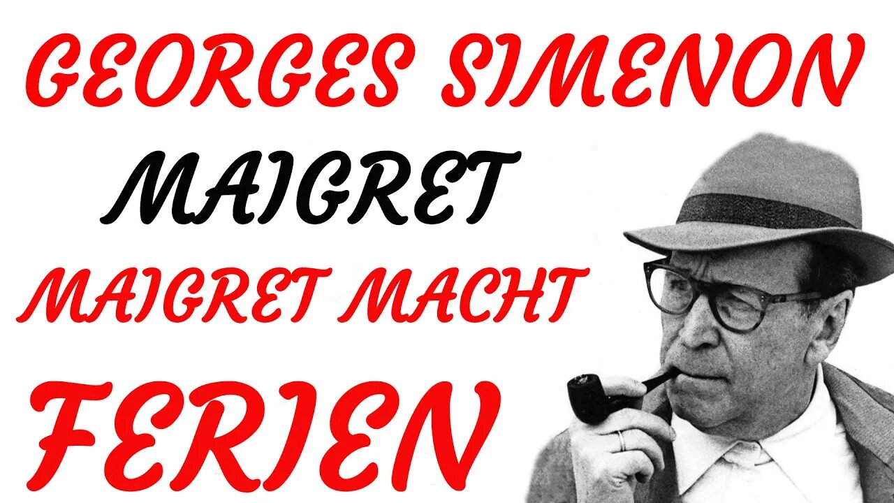 KRIMI Hörbuch - Georges Simenon - MAIGRET MACHT FERIEN (2020) - TEASER